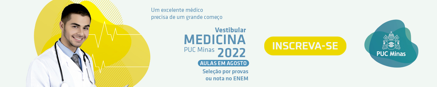 Vestibular 2º/2022: bolsas integrais de Medicina na PUC Minas Poços de Caldas 