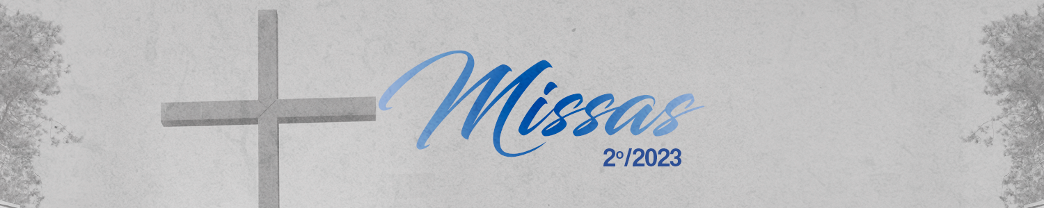 Missas 2º/2023: confira a programação de celebrações eucarísticas do semestre